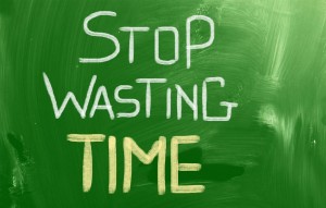 Stop Wasting Time concept